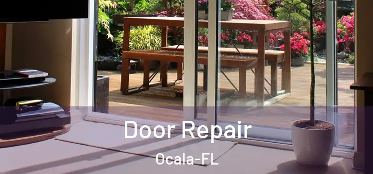  Door Repair Ocala-FL